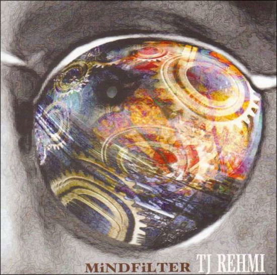 Mind Filter - Tj Rehmi - Music - NATION - 5018560107027 - April 19, 2001