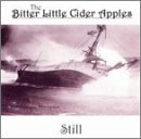 Cover for Bitter Little Cider Apples · Still (CD) (2003)