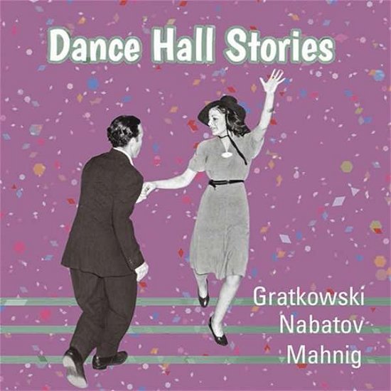 Cover for Frank Gratkowski · Dancehall Stories (CD) (2023)