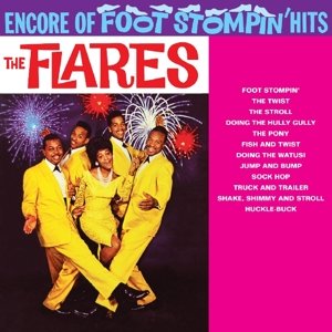Cover for Flares · Encore Of Foot Stompin Hits (CD) (2014)