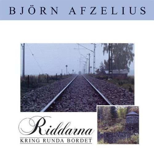 Cover for Bjørn Afzelius · Riddarna kring runda bordet (CD) (2006)