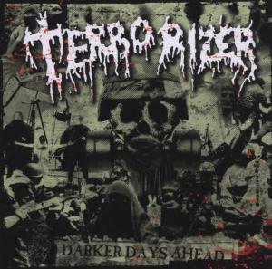 Cover for Terrorizer · Darker Days Ahead (CD) (2006)