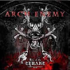 Rise Of The Tyrant (re-Issue 2023) - Arch Enemy - Music - CENTURY MEDIA - 5051099770027 - September 21, 2007