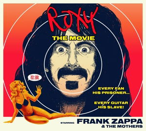 Roxy: the Movie - Frank Zappa - Musiikki - UNIVERSAL MUSIC - 5051300205027 - perjantai 6. marraskuuta 2015