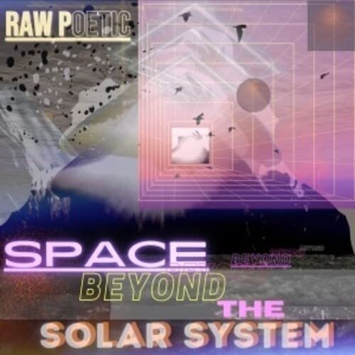 Cover for Raw Poetic · Space Beyond The Solar System (LP) (2023)