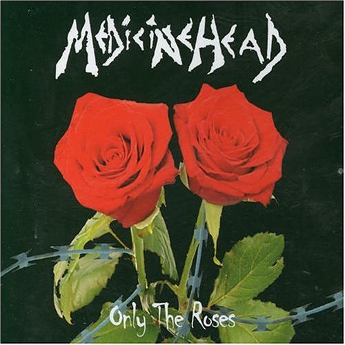 Only The Roses - Medicine Head - Musiikki - ANGEL AIR - 5055011709027 - maanantai 28. tammikuuta 2019