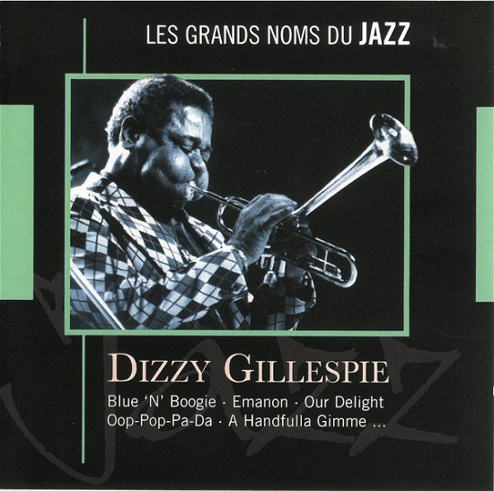 Cover for Dizzy Gillespie · Les Grands Noms Du Jazz - Blue 'n'boogie - Emanon - Our Delight ? (CD)