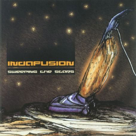Cover for Indafusion · Sweeping the Stars (CD) (2006)
