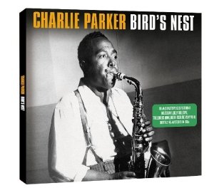 Cover for Charlie Parker · Bird's Nest (CD) (2009)