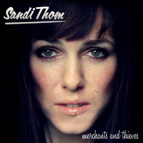 Merchants & Thieves - Sandi Thom - Music - Guiardian Angels - 5060156657027 - June 4, 2013