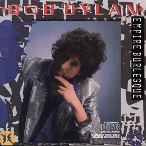 Cover for Bob Dylan · Empire Burlesque (CD) (1991)