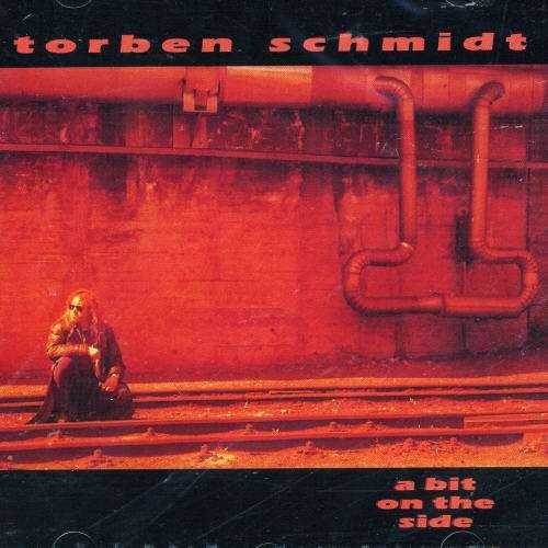 Torben Schmidt · A Bit on the Side (CD) (2007)