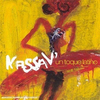Cover for Kassav · Um Toque Latino (CD) (2017)