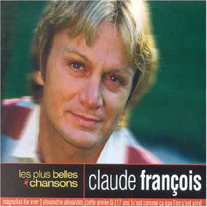 Les Plus Belles Chansons De - Claude Francois - Musik - SONY MUSIC MEDIA - 5099751788027 - 5. februar 2009