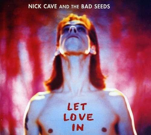 Let Love in - Cave,nick & Bad Seeds - Musik - BMG Rights Management LLC - 5099909572027 - May 17, 2011