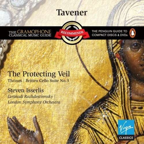 John Tavener / Benjamin Britten - Protecting Veil, Cellosuite 3 - TAVERNER\Isserlis,Steven/+ - Muziek - Emi - 5099950343027 - 6 november 2007