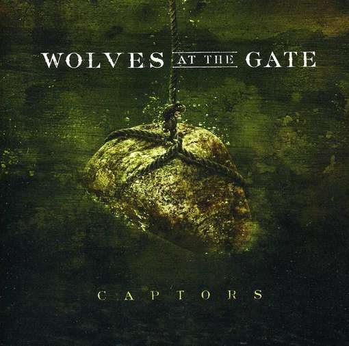 Cover for Wolves At The Gate · Captors (CD) (2012)