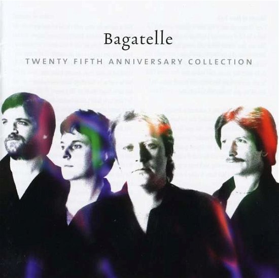 25th Anniversary - Bagatelle - Música - CELTIC COLLECTION - 5390872171027 - 20 de novembro de 2018
