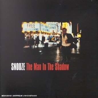 Cover for Snooze · Snooze-man in the Shadow (CD) (1997)