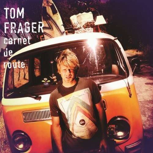 Cover for Tom Frager · Carnet De Route (CD) (2013)