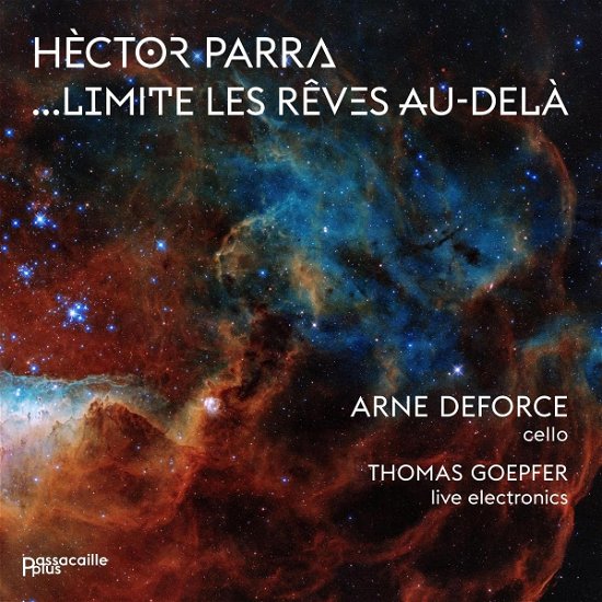 Cover for Anna Deforce · Hector Parra: Limite Les Reves Au-Dela (CD) (2022)