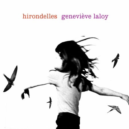 Cover for Genevieve Laloy · Hirondelles (CD) (2008)