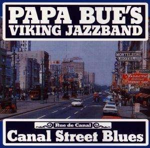 Cover for Papa Bue's Viking Jazzband · Canal Street Blues (CD) (2006)