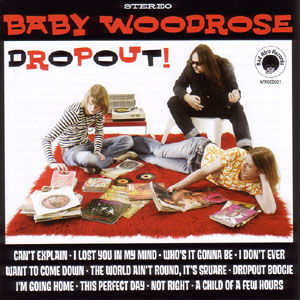 Dropout! - Baby Woodrose - Musique - VME - 5709498203027 - 1 août 2005