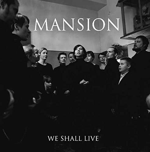 Cover for Mansion · We Shall Live (CD) (2014)