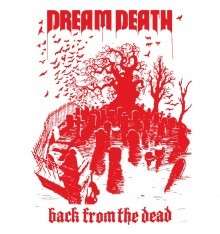 Cover for Dream Death · Back from the Dead (Colored Vinyl) (LP) (2012)