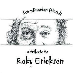 Scandinavian Friends - Roky Erickson - Muzyka - B.DIP - 7070477007027 - 10 stycznia 2008