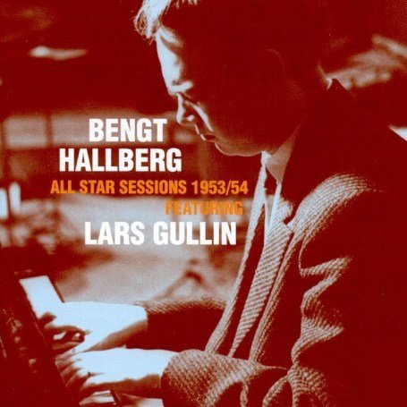 Cover for Hallberg,bengt / Gullin,lars · All Star Session 1953/54 (CD) (2021)