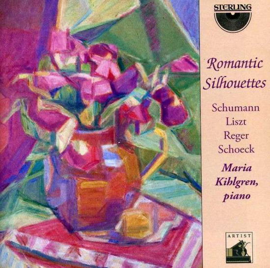 Romantic Silhouettes - Schumann / Kihlgren - Musiikki - STERLING - 7393338168027 - keskiviikko 5. joulukuuta 2012