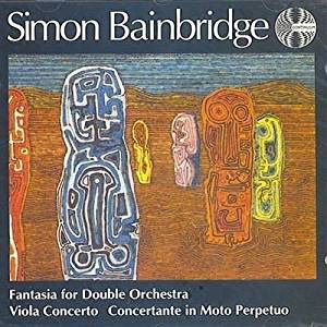 Cover for Simon Bainbridge  · Fantasia Per Doppia Orchestra (CD)