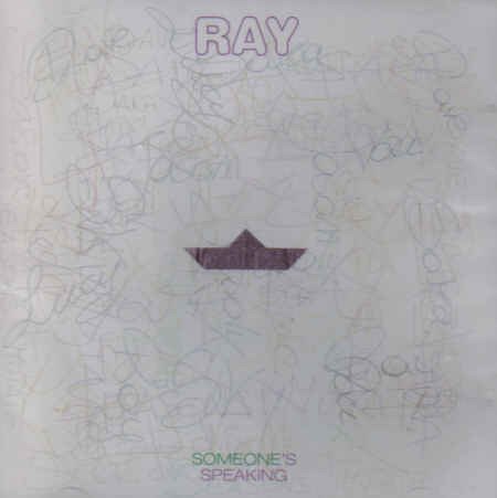 Cover for Ray · Someone'S Speaking (CD)