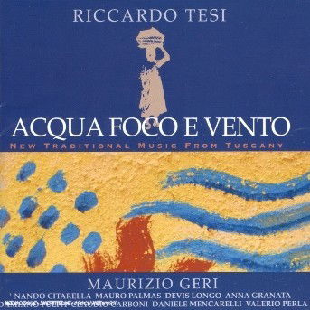 Cover for Riccardo Tesi · Acqua Foco E Vento (CD) (2003)