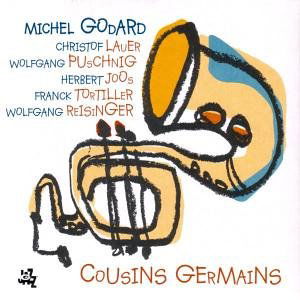 Cover for Michel Godard · Cousinsgermains (CD) (2017)