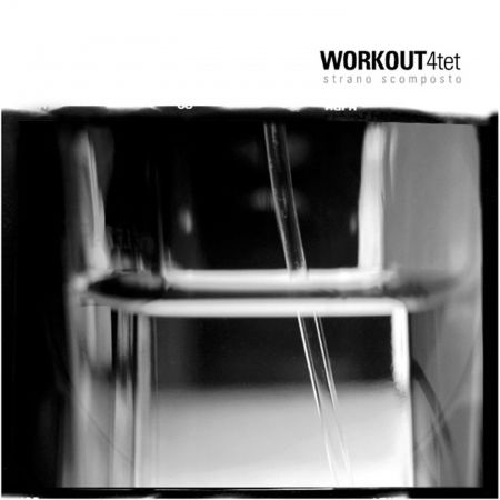 Cover for Workout 4tet · Workout 4tet - Strano Scomposto (CD) (2015)