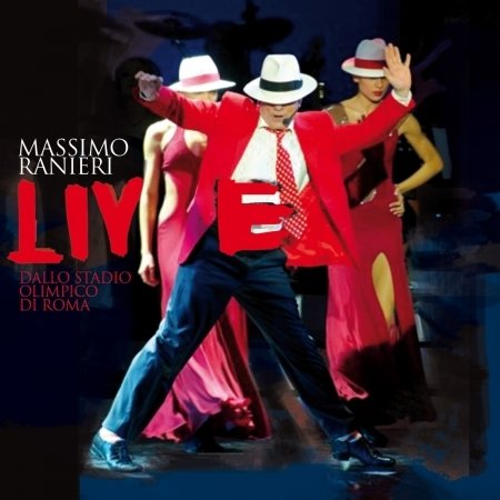 Cover for Massimo Ranieri · Live Dallo Stadio Olimpico Di Roma (CD) (2010)