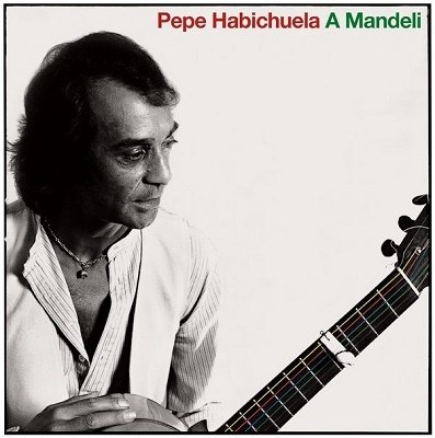 Cover for Pepe Habichuela. · A Mandeli (LP)
