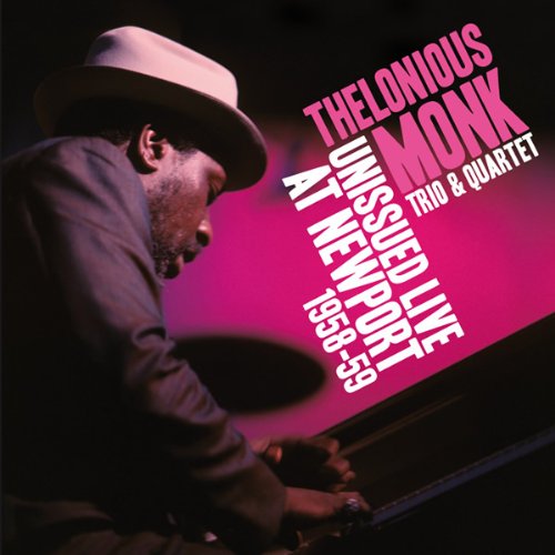 Thelonious Monk · Unissued Live at Newport 1958 - 1959 (CD) (2013)