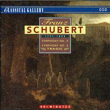 Symphonies Nos 2 & 4/Tragic - Franz Schubert - Musik - CLASSICAL GALLERY - 8712177017027 - December 2, 2022