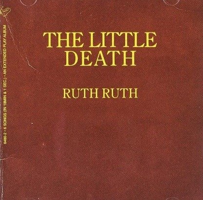 Cover for The Little Death · The Little Death-ruth Ruth (CD)