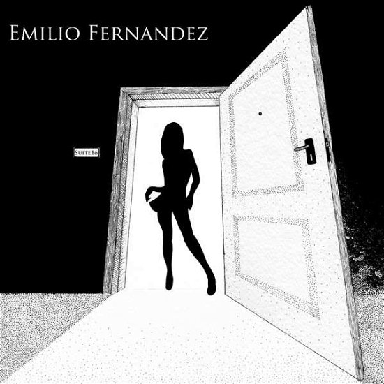 Cover for Emilio Fernandez · Suite 16 (CD) (2013)