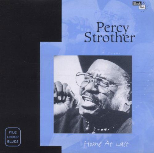 Home At Last - Percy Strother - Música - BLACK & TAN - 8716207000027 - 21 de março de 2014