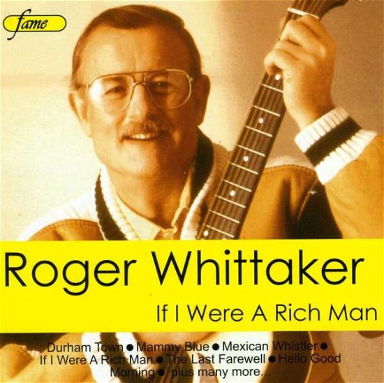 Cover for Roger Whittaker · If I Were a Rich Man (CD) (2008)
