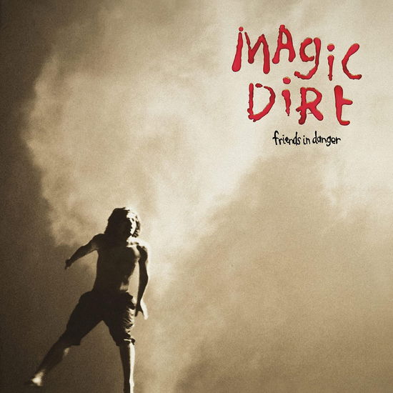 Cover for Magic Dirt · Friends In Danger (CD) (2021)