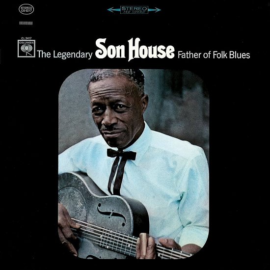 Father Of Folk Blues - Son House - Music -  - 9700000421027 - 