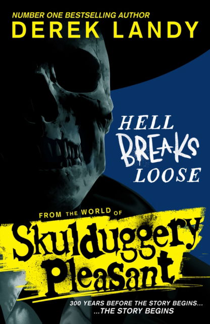 Hell Breaks Loose - Derek Landy - Livros - HarperCollins Publishers - 9780008586027 - 30 de março de 2023