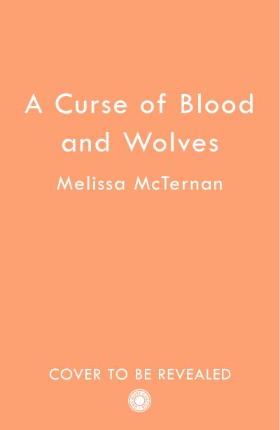 Cover for Melissa McTernan · A Curse of Blood and Wolves - Wolf Brothers (Paperback Book) (2024)